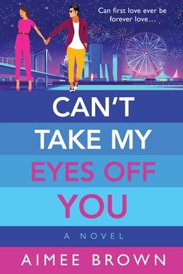 Can't Take My Eyes Off You by Brown, Aimee