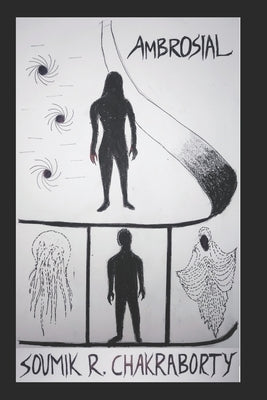 Ambrosial by Chakraborty, Soumik R.