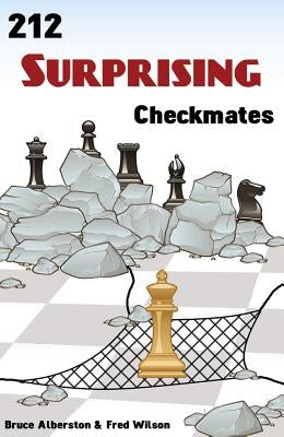 212 Surprising Checkmates by Alberston, Bruce