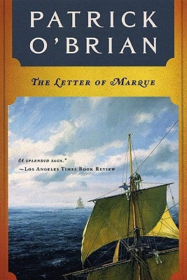The Letter of Marque by O'Brian, Patrick