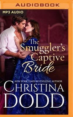 The Smuggler's Captive Bride by Dodd, Christina