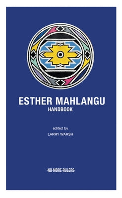 Esther Mahlangu Handbook by Mahlangu, Esther