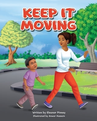 Keep it Moving by Pinney, Eleanor