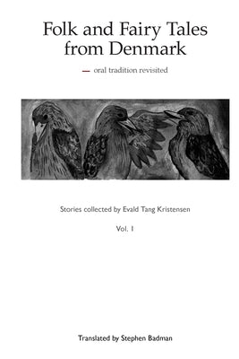 Folk and Fairy Tales from Denmark - Vol. 1 - paperback by Badman, Stephen