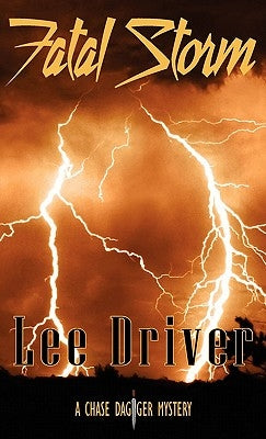 Fatal Storm by Driver, Lee
