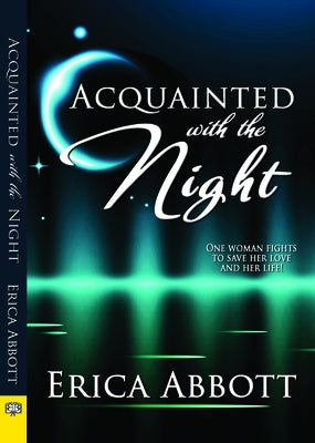 Acquainted with the Night by Abbott, Erica