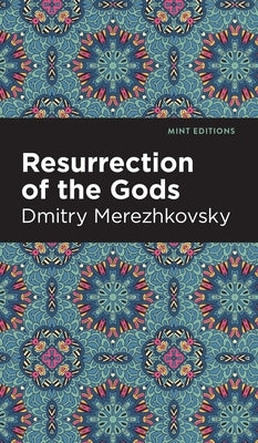 Resurrection of the Gods by Merezhkovsky, Dmitry