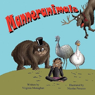Manneranimals by Monaghan, Virginia