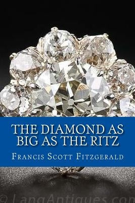 The Diamond as Big as the Ritz by Ravell