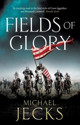 Fields of Glory by Jecks, Michael