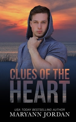 Clues of the Heart: Baytown Boys by Jordan, Maryann