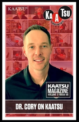 KAATSU Training: : Dr. Cory on KAATSU by Munatones, Steven