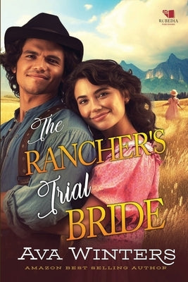 The Rancher's Trial Bride: A Western Historical Romance Book by Winters, Ava