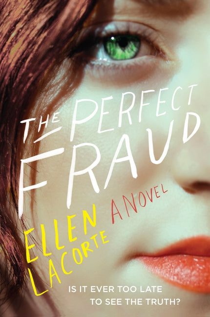 The Perfect Fraud by Lacorte, Ellen