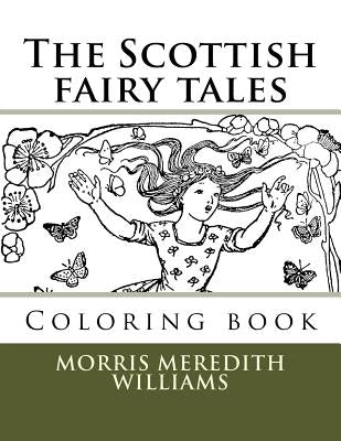The Scottish fairy tales: Coloring book by Guido, Monica