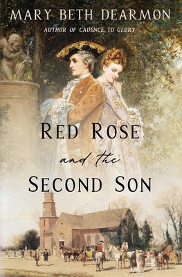 Red Rose and the Second Son by Dearmon, Mary Beth