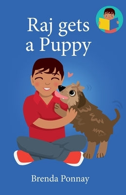 Raj gets a Puppy by Ponnay, Brenda
