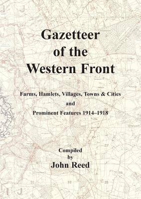 Gazetteer of the Western Front by Reed, John