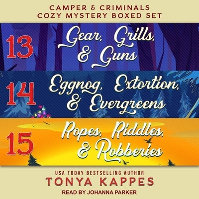 Camper and Criminals Cozy Mystery Boxed Set: Books 13-15 by Kappes, Tonya