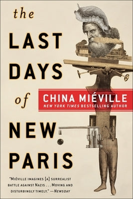 The Last Days of New Paris by Miéville, China