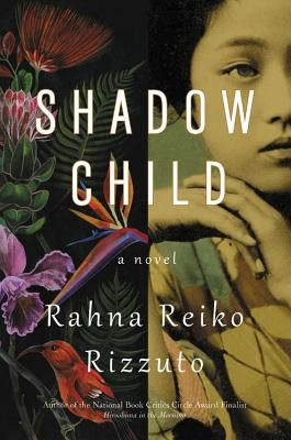 Shadow Child by Rizzuto, Rahna Reiko