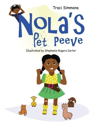 Nola's Pet Peeve by Simmons, Traci A.