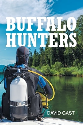 Buffalo Hunters by Gast, David