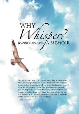 Why Whisper?: A Memoir by Mazzotta, Joanne