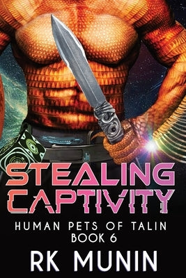 Stealing Captivity by Munin, Rk
