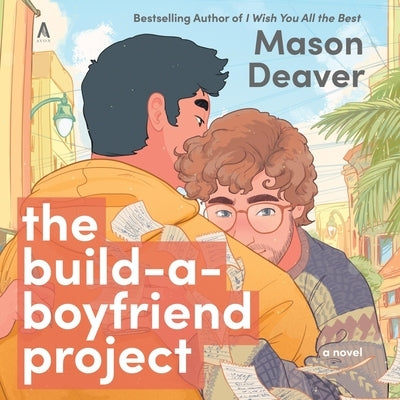 The Build-A-Boyfriend Project by Deaver, Mason
