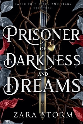 Prisoner of Darkness and Dreams by Storm, Zara