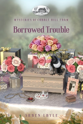 Borrowed Trouble by Layle, Shaen