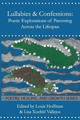 Lullabies & Confessions by Hoffman, Louis