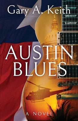 Austin Blues by Keith, Gary A.