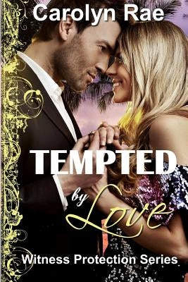 Tempted by Love by Rae, Carolyn