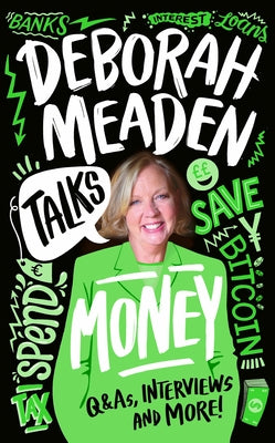Deborah Meaden Talks Money by Meaden, Deborah