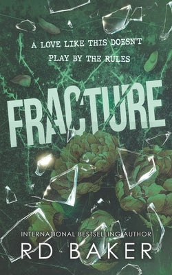 Fracture by Baker, Rd
