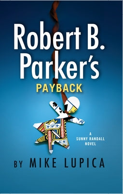Robert B. Parker's Payback by Lupica, Mike