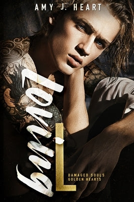 Loving L: A Dark Romance by Heart, Amy J.