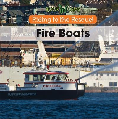 Fireboats by Best, B. J.