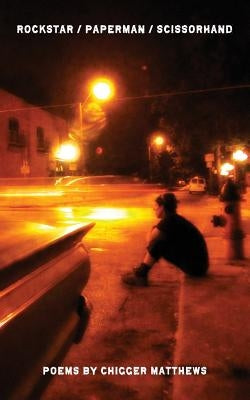 Rockstar / Paperman / Scissorhand by Haines, Matthew Chigger