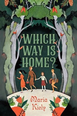Which Way Is Home? by Kiely, Maria