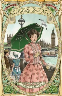 What Katy Did Next by Coolidge, Susan