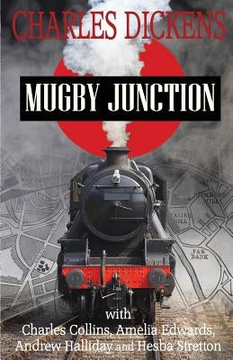 Mugby Junction by Collins, Charles
