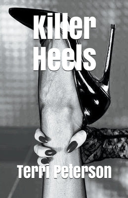Killer Heels by Peterson, Terri