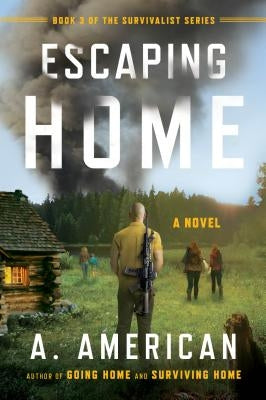 Escaping Home by American, A.
