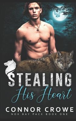 Stealing His Heart by Crowe, Connor