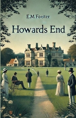 Howards End(Illustrated) by Forster, E. M.