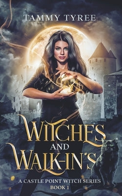 Witches & Walk-Ins by Tyree, Tammy