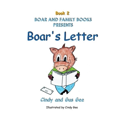 Boar's Letter by Gee, Gus